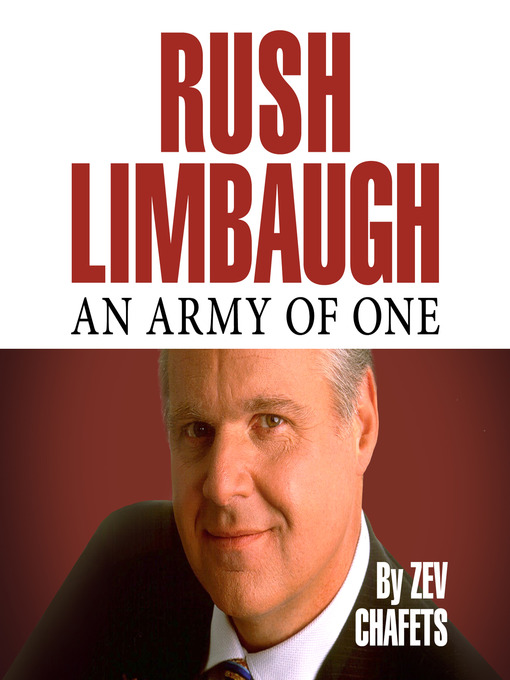 Title details for Rush Limbaugh by Zev Chafets - Available